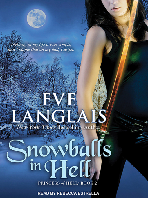 Title details for Snowballs in Hell by Eve Langlais - Available